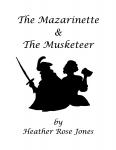 Cover for The Mazarinette and the Musketeer
